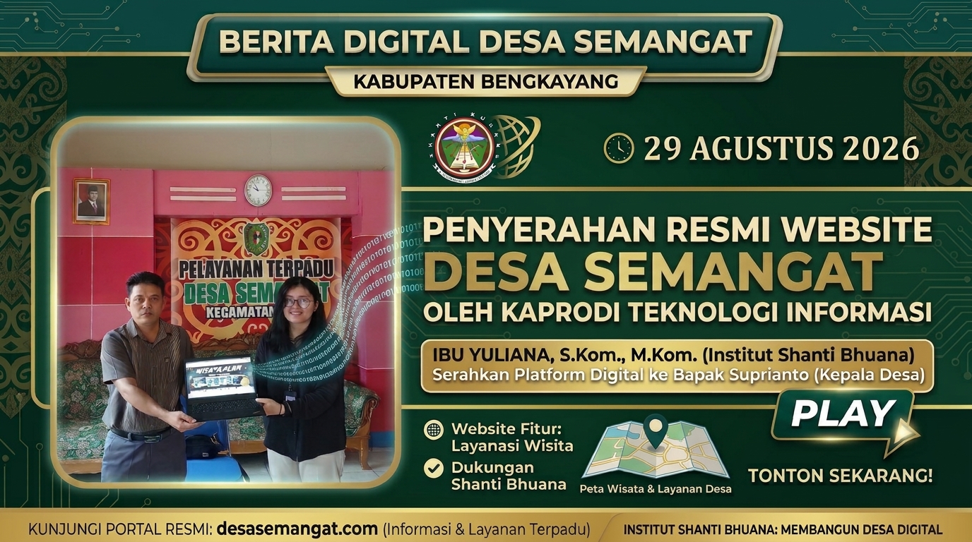 PENYERAHAN RESMI WEBSITE DESA SEMANGAT OLEH KAPRODI TEKNOLOGI INFORMASI